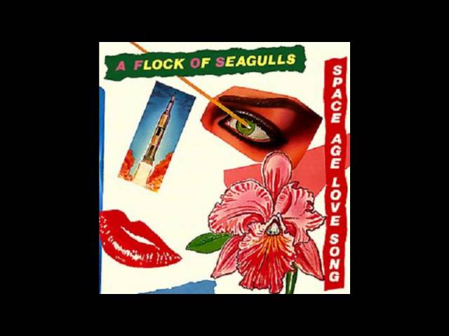 A Flock Of Seagulls - Space Age Love Song (Hot Tracks Remix)