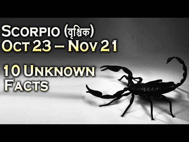 10 unknown facts about Scorpio | Oct 23 - Nov 21 | Horoscope | Do you know ?