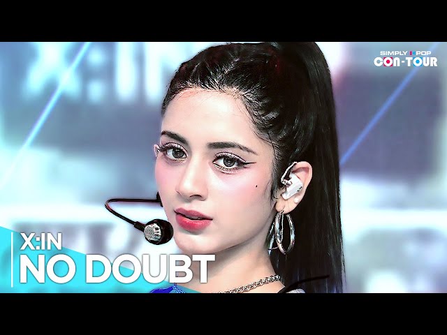 [Simply K-Pop CON-TOUR] X:IN(엑신) - 'NO DOUBT' _ Ep.604 | [4K]