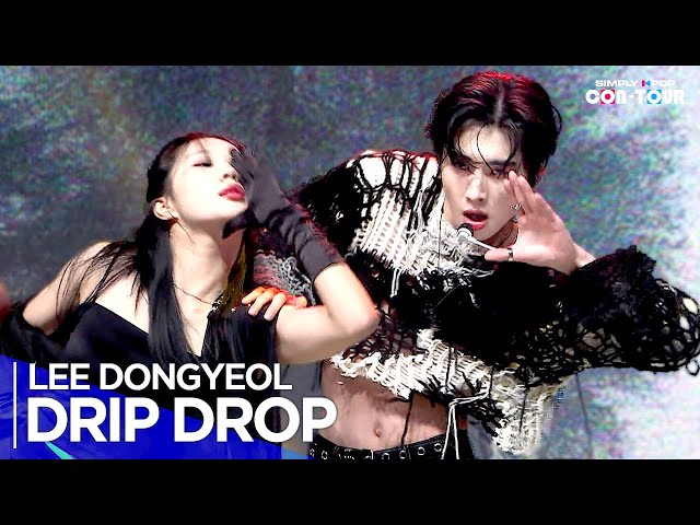 [Simply K-Pop CON-TOUR] LEE DONGYEOL(이동열) - 'DRIP DROP' _ Ep.614 | [4K]