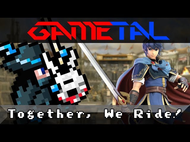 Together, We Ride! (Fire Emblem) - GaMetal Remix