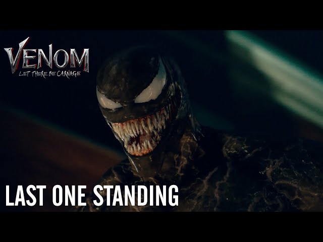 VENOM: LET THERE BE CARNAGE - Last One Standing | In Theaters Tomorrow