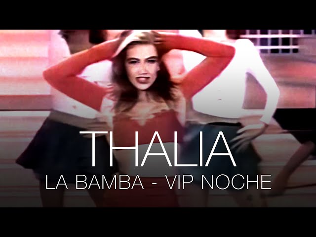 Thalia - La Bamba - VIP Noche - España 1991
