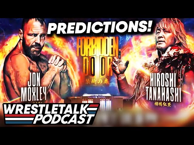 AEW x NJPW Forbidden Door PREDICTIONS! | WrestleTalk Podcast