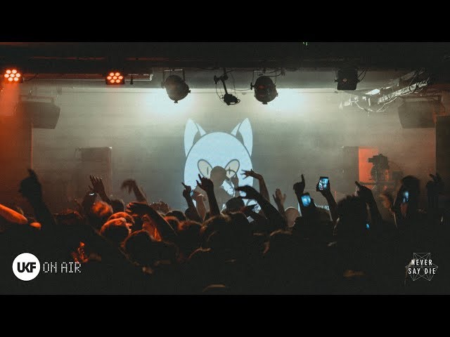 Eptic - UKF On Air x Never Say Die (DJ Set)