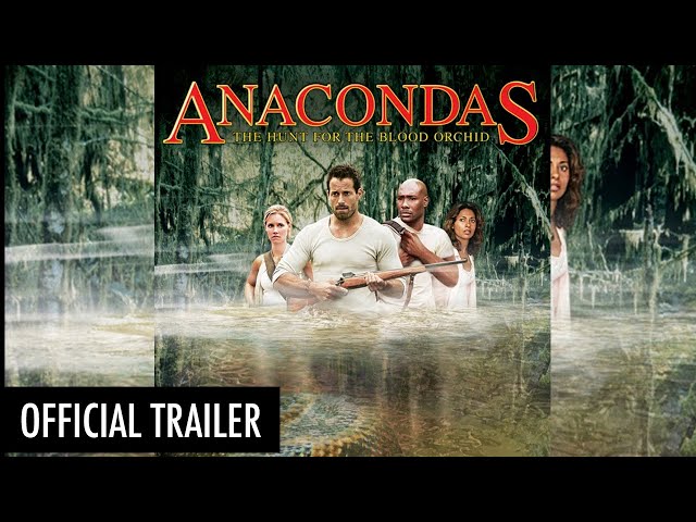 Anacondas: The Hunt For The Blood Orchid (2004) | Official HD Trailer