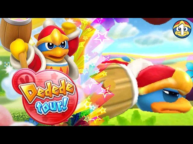 It's Your Time To Shine King DeDeDe! | Kirby: Triple Deluxe - DeDeDe Tour Part 1