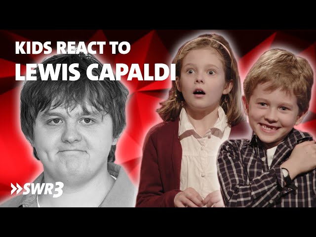Kinder reagieren auf Lewis Capaldi (English subtitles)