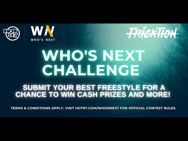 SUBMIT Your Best 60 -90 Second Freestyle Over This Beat For A Chance To Win Prizes - Who's Next