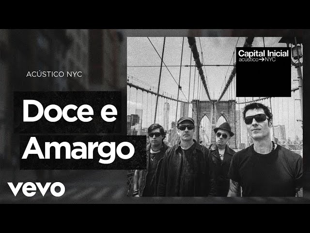 Capital Inicial - Doce e Amargo (Ao Vivo)