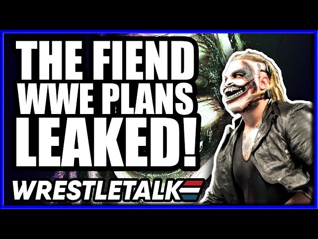 The Fiend Bray Wyatt WWE Universal Championship Match LEAKED?! WrestleTalk News Aug. 2019