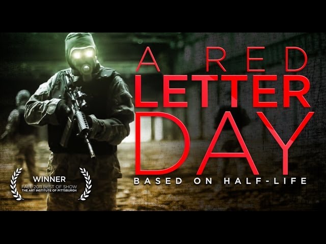 A Red Letter Day - Half-Life Fan Film