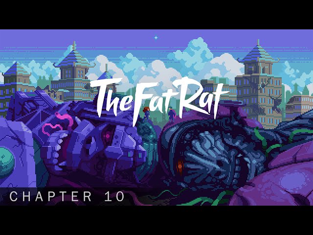 TheFatRat & Anjulie - Let Love Win [Chapter 10]