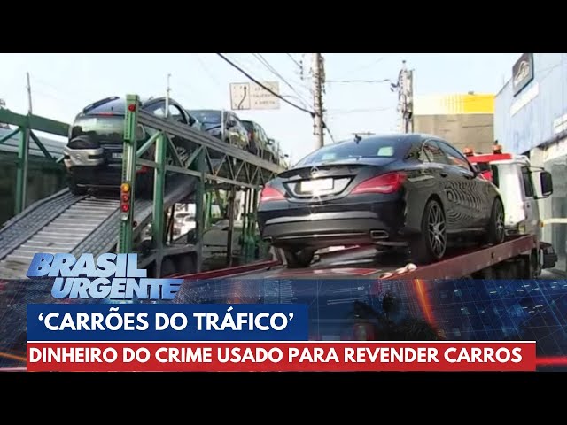 'Carrões do crime': operação descobre esquema de lavagem de dinheiro | Brasil Urgente