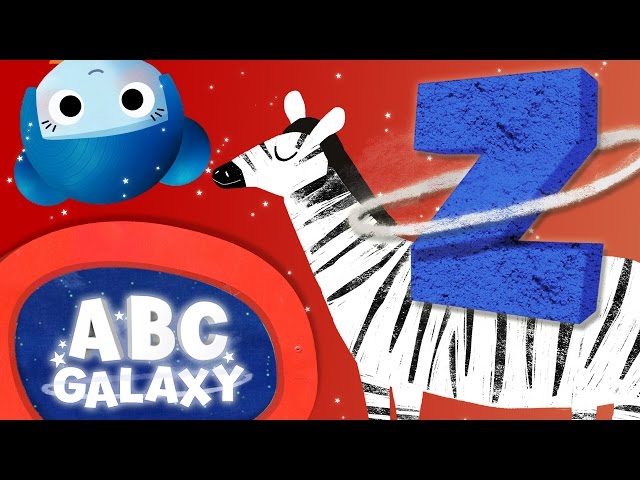 Learning ABC for Kids - Letter Z | Learning the Alphabet for Children | ABC Kids Videos | ABC Galaxy