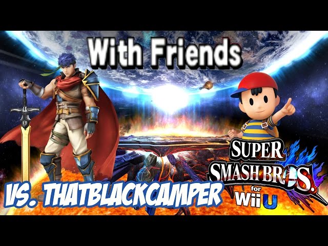 Vs. thatblackcamper! - Ike vs. Ness! [Super Smash Bros. for Wii U] [1080p60]