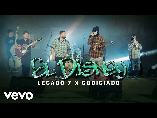 LEGADO 7, Codiciado - El Disney (Official Video)