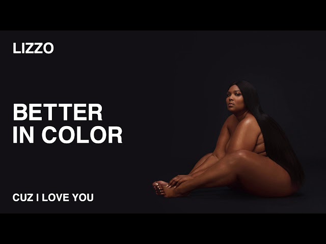 Lizzo - Better In Color (Official Audio)