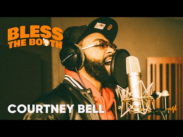 Courtney Bell - Bless The Booth Freestyle