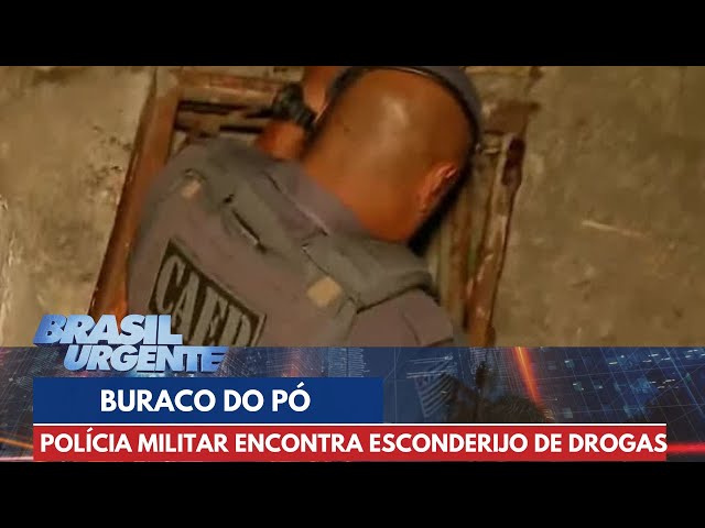 PCC: PM descobre "Buraco do Pó" em favela de SP | Brasil Urgente