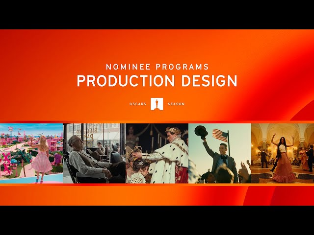 Production Design | 96th Oscars Nominee Programs Livestream