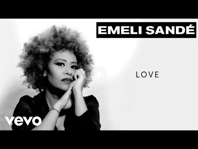 Emeli Sandé - Love (Official Visualiser)