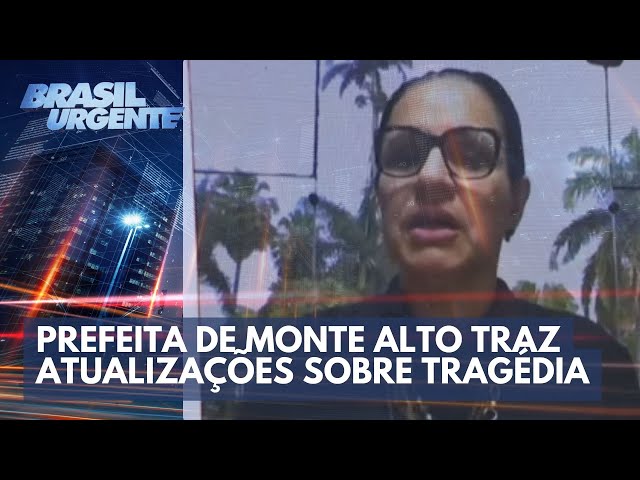Prefeita de Monte Alto traz atualizações sobre tragédia na rodovia | Brasil Urgente