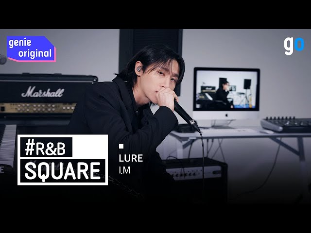 [LIVE | 4K] 스퀘어 | I.M (아이엠) - LURE | SQUARE