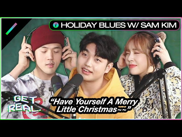 Sam Kim Sings His Favorite Holiday Song | GET REAL Ep. #23 Highlight