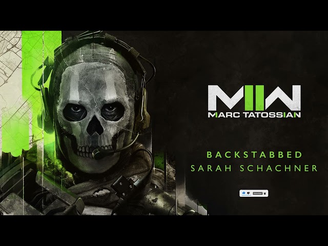 Backstabbed | Official Call of Duty: Modern Warfare II Soundtrack