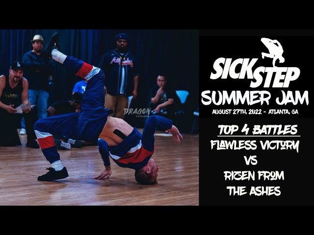 Sick Step Summer Jam 2022 | Top 4 Breaking Battles | Flawless Victory vs Rizen From The Ashes