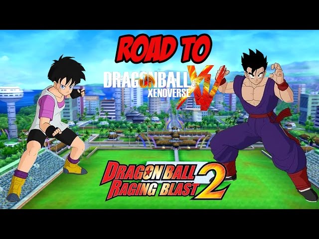 Road to Dragon Ball Xenoverse! [Raging Blast 2: Videl vs. Gohan]