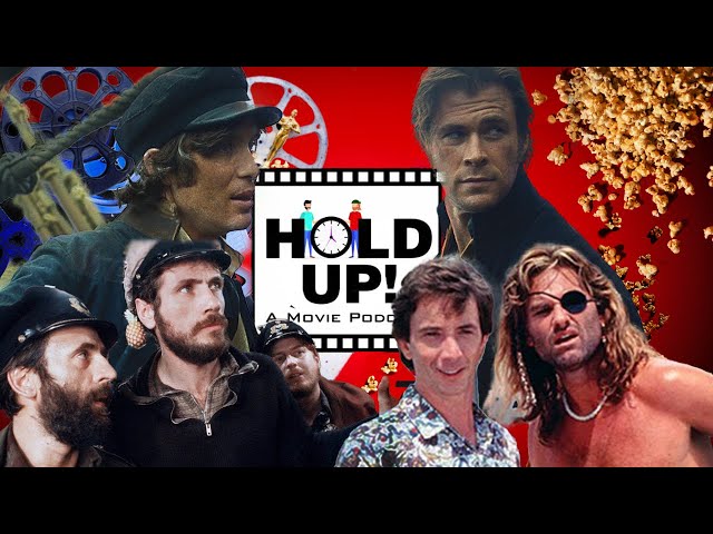 Hold Up! A Movie Podcast S1E16 "Das Boot, Captain Ron, In The Heart Of The Sea"