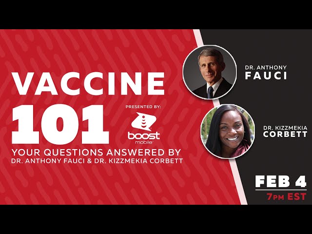 Vaccine 101: An Honest Conversation About The COVID-19 Vaccine w/ Dr. Fauci & Dr. Corbett
