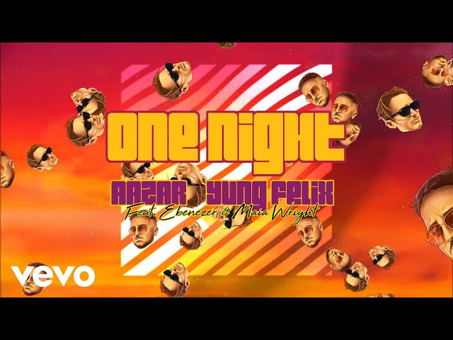 Aazar, Yung Felix - One Night (Visualizer) ft. Ebenezer, Maia Wright