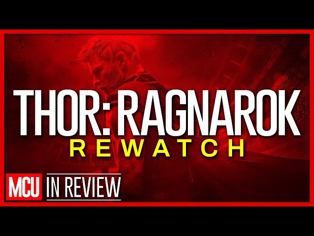 Thor Ragnarok Rewatch - Every Marvel Movie Ranked & Recapped - In Review