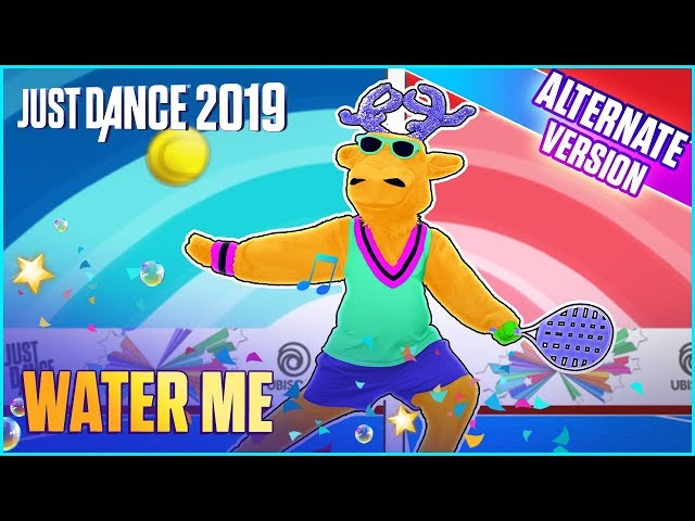Just Dance 2019: Water Me (Alternate) | Official Track Gameplay [US]