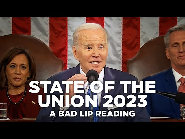 "STATE OF THE UNION 2023" — A Bad Lip Reading