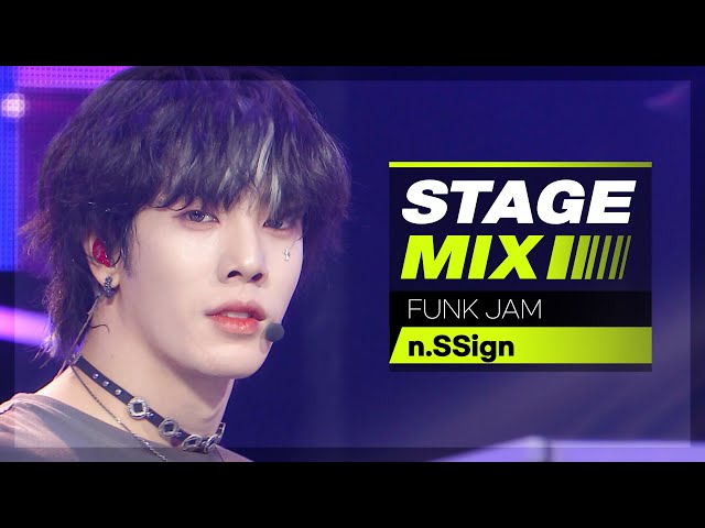 [Stage Mix] 엔싸인 - 펑크 잼 (n.SSign - FUNK JAM)