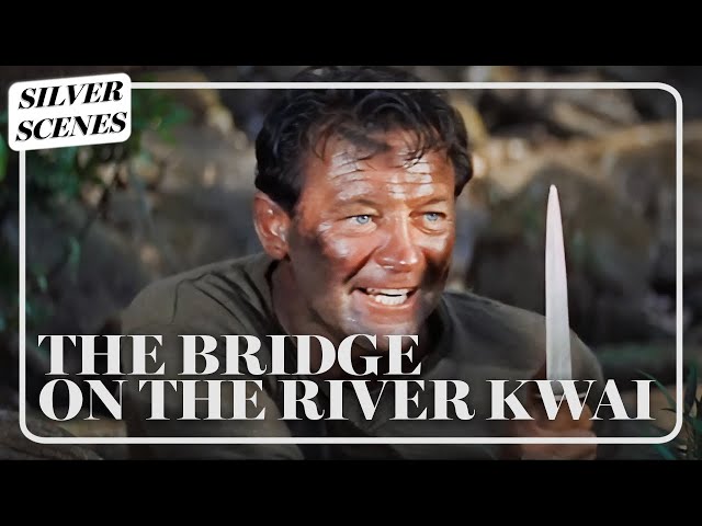 Kill Him! Kill Him! | The Bridge On The River Kwai | Silver Scenes