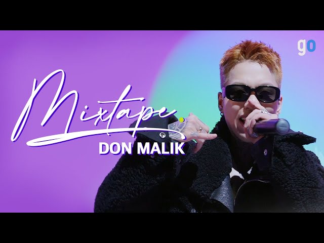 [LIVE | 4K] 믹스테잎 | DON MALIK (던말릭) - TAG (Feat. 키드밀리(Kid Milli)), ZEN, LESS FRIEND, 서울로 와 | MIXTAPE