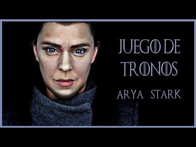 Maquillaje transformación Arya Stark serie Juego de Tronos | Silvia Quiros