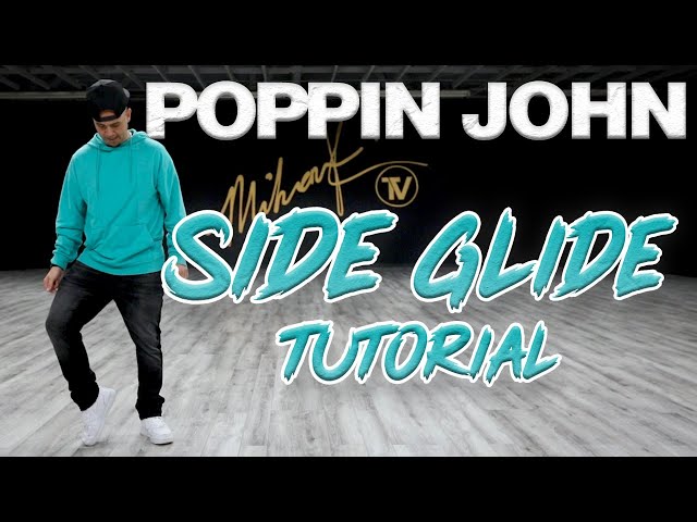 How to do the Side Glide (Dance Moves Tutorials) Poppin John | MihranTV(@MIHRANKSTUDIOS)