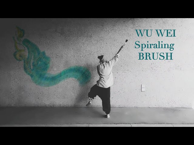 WUWEI - Spiraling Brush DANCE - Free FLOW - ChiTreeKai - VISUALALCHEMY