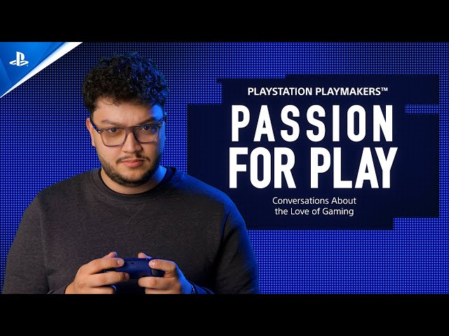 Ahmad Aburob - Passion for Play (PlayStation Playmakers)