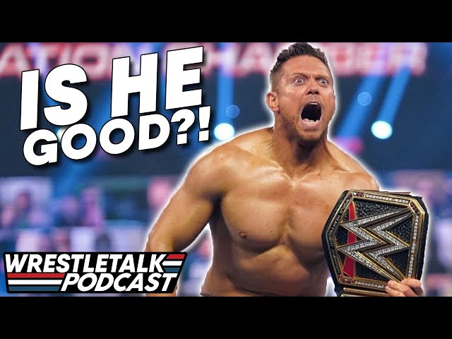Is The Miz A Good WWE Champion? | WrestleTalk Podcast?