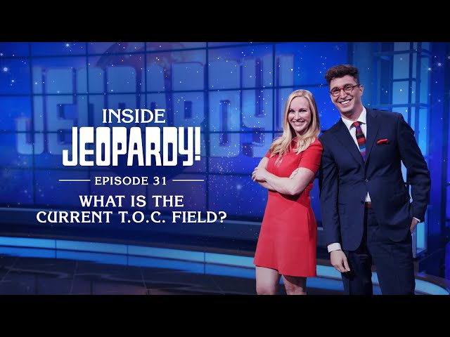 What is the Current ToC Field? | Inside Jeopardy! Ep. 31 | JEOPARDY!