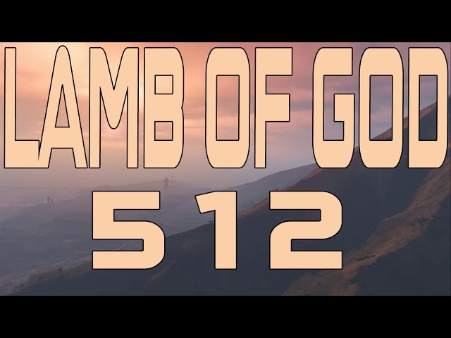 Lamb Of God - 512 (Instrumental Cover)