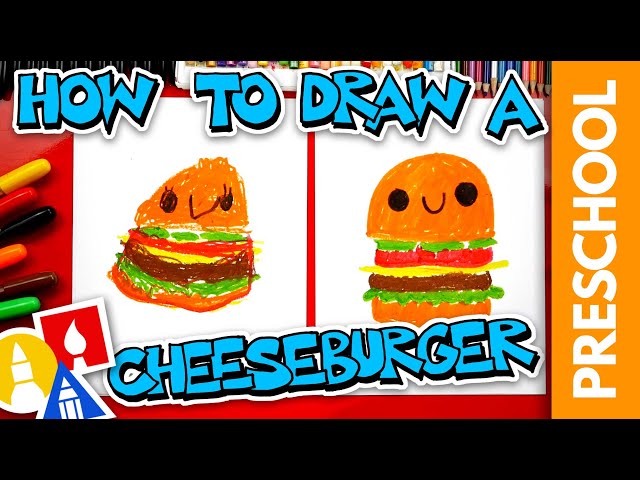How To Draw A Cheeseburger - Preschool