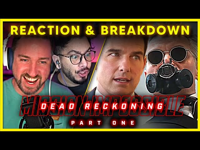 Mission Impossible Dead Reckoning Trailer Reaction & Breakdown